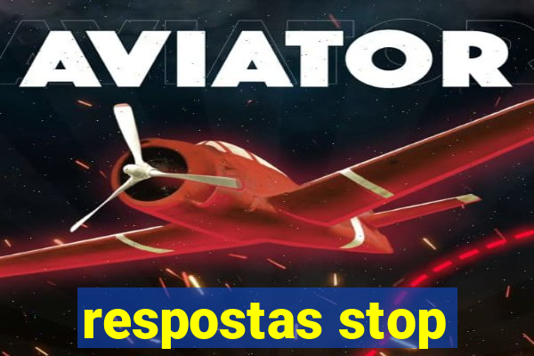 respostas stop